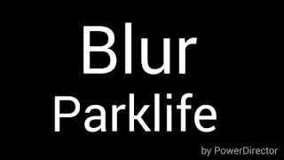 Blur Parklife lyrics