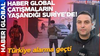 SURİYE'DEN CANLI YAYIN! Haber Global Sıcak Nokta'da! Esad Köylerini Tek Tek Kaybediyor