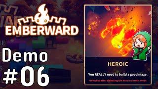 Taking On The New Heroic Difficulty! | Emberward #06 (Demo)