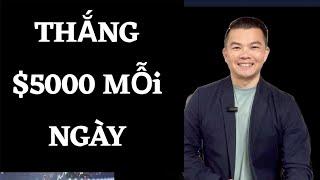 Làm Sao Thắng 5-7k Mỗi Ngày