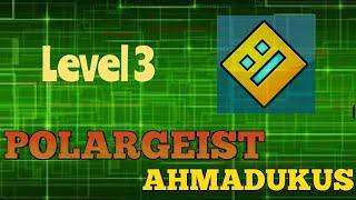 Играю Geometry Dash Level 3 Polargeist Ahmadukus