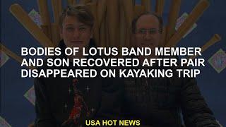 Bodies found after Lotus band member and son disappeared during a canoe trip