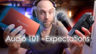 Audio 101: Give your Audio Equipment what it expects!