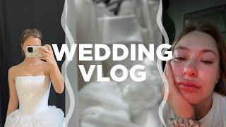  СВАДЕБНЫЙ ВЛОГ | WEDDING VLOG // подготовка, истерика, советы