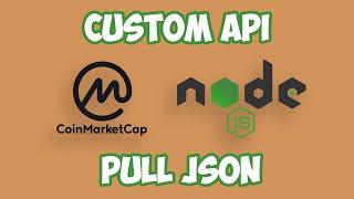 NodeJS App - Coin Market Cap JSON API Tutorial