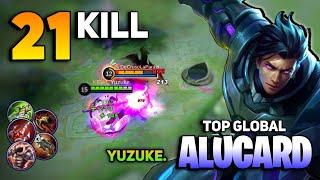 21 KILL! Beast Mode Yuzuke Top Global Alucard [ Alucard Best Build 2021 ] Mobile Legends