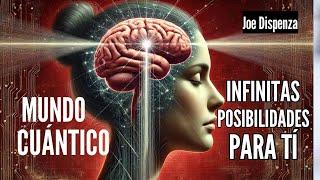 TU PODER CUÁNTICO_Cómo Optimizar tu Cerebro y Transformar tu Vida con Neuroplasticidad Joe Dispenza