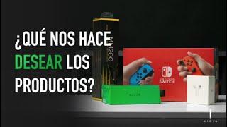 ¿Qué nos hace DESEAR los productos?