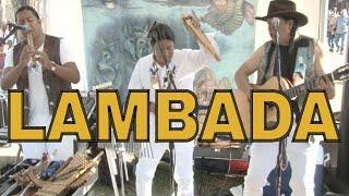 LAMBADA - KJARCAS KAOMA by INKA GOLD live