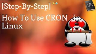 Cron Tutorial | How To Use Cron to Automate Tasks on Ubuntu 18.04