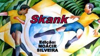 É UMA PARTIDA DE FUTEBOL (letra e vídeo) com SKANK, vídeo MOACIR SILVEIRA