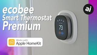 Review: Ecobee Smart Thermostat Premium & Enhanced! The Best HomeKit Thermostat?