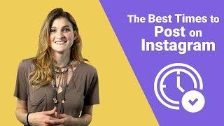 The Best Times to post on Instagram