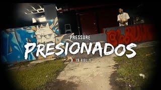 Pressure9x19 - Presionados (OfficialVideo) 9x19 VOL.1