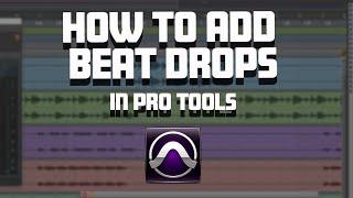 How to add Beat Drops in your Hip Hop/Rap Pro Tools Session