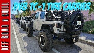 DV8 TC-1 Tire Carrier Install / OffRoad n Chill