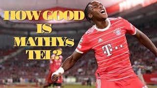 How Good is Mathys Tel?
