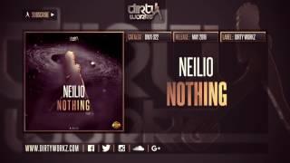 Neilio - Nothing (Official HQ Preview)