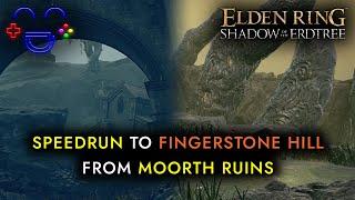 Moorth Ruins to Fingerstone Hill Speedrun | Elden Ring: SotE