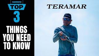 THE NEW SHIMANO TERAMAR SOUTHEAST RODS - TOP 3 THINGS YOU NEED TO KNOW