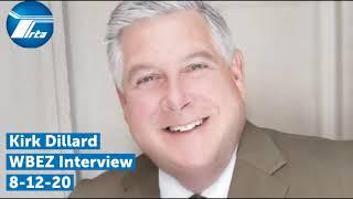 WBEZ 91.5 FM Chicago Interview - RTA Board Chairman Kirk Dillard, August 12, 2020