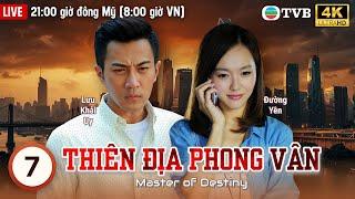 TVB lồng tiếng Thiên Địa Phong Vân 4K (Master Of Destiny) 7/32 | Lưu Khải Uy, Đường Yên | 2015