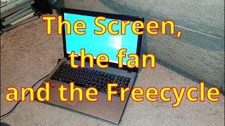 The Screen, the Fan and the Freecycle - Asus K550I Laptop