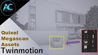 Using Quixel Megascan Assets in Twinmotion | Twinmotion Tips and Tricks