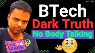 BTech Admission 2025, Truth Nobody is Talking About, is Engineering Good Course in India #btech