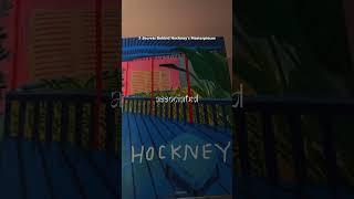 David Hockney exhibit London - Secrets behind masterpieces in Art / Pop Art