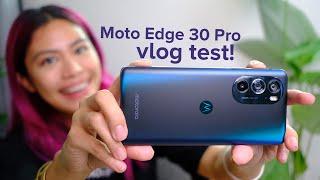 Moto Edge 30 CAMERA vlog test!