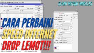 TUTORIAL MEMPERBAIKI SPEED INTERNET YANG DROP DI BAWAH 10MBPS - #rtrwnet  #mikrotik