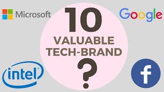 Top 10 Most Valuable Brand In the world | Tech Brand | 2020 | Top 10 Most Valuable Companies