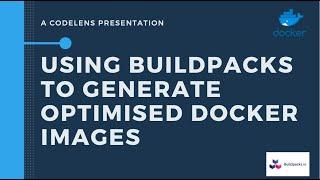 Creating Optimised Spring Boot Application Docker Images Using BuildPacks.