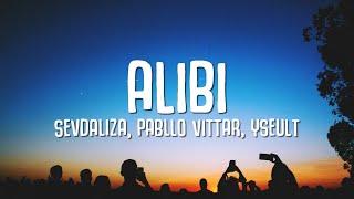 SEVDALIZA - ALIBI (LYRICS) FT. PABLLO VITTAR & YSEULT