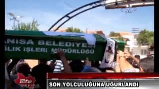 ETV MANİSA 09 SPOR SON YOLCULUGUNA UGURLANDI