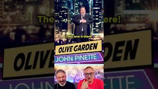  HATES THE OLIVE GARDEN!  JOHN PINETTE  #funny #comedy #shorts