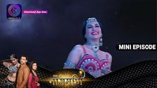 Ishq Ki Dastaan Naagmani | 27 June 2023 Episode 326 | Dangal TV