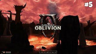 The Elder Scrolls IV Oblivion GBR's Edition - Прохождение: Врата в Обливион #5