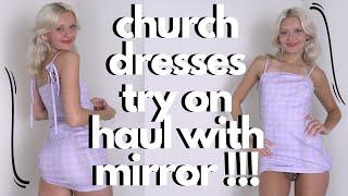 church dresses try on haul with mirror !!