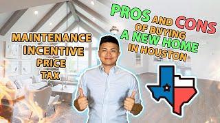 PROS AND CONS Of Buying a New Or Old Home In Houston | [Houston Home Tour]