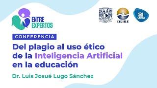 Del plagio al uso ético de la Inteligencia Artificial (IA) en la educación