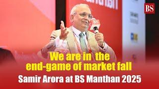 We are in the end-game of market fall: Samir Arora at BS Manthan 2025 | Stock market news