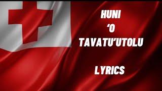 HUNI ‘O TAVATU’UTOLU - Lyrics