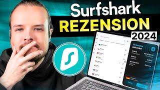 Surfshark VPN Review | Meine persönliche Erfahrung mit Surfshark im Jahr 2024