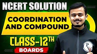 COORDINATION COMPOUNDS - NCERT Solutions | Inorganic Chemistry Chapter 02 | Class 12th Boards