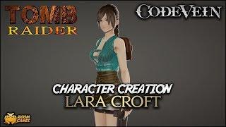 Code Vein - Lara Croft Character Creation (Tomb Raider)