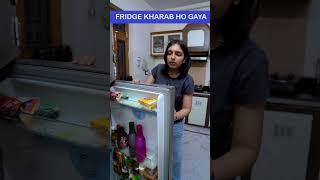 FRIDGE KHARAB HO GAYA  PIHOOZZ