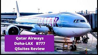 Qatar Airways 777 QSuites Review Doha (DOH) to Los Angeles (LAX)