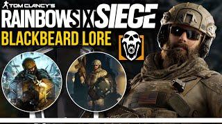 The UPDATED Lore of Blackbeard - R6 Lore